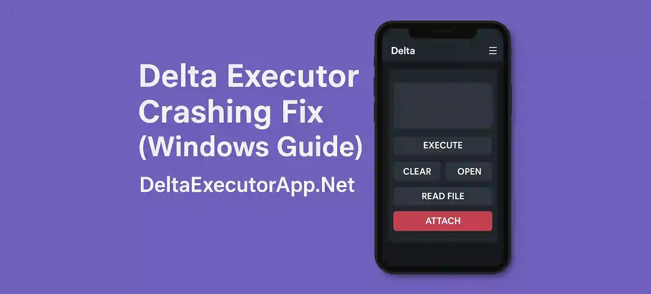 Delta Executor Crashing Fix (Windows Guide)