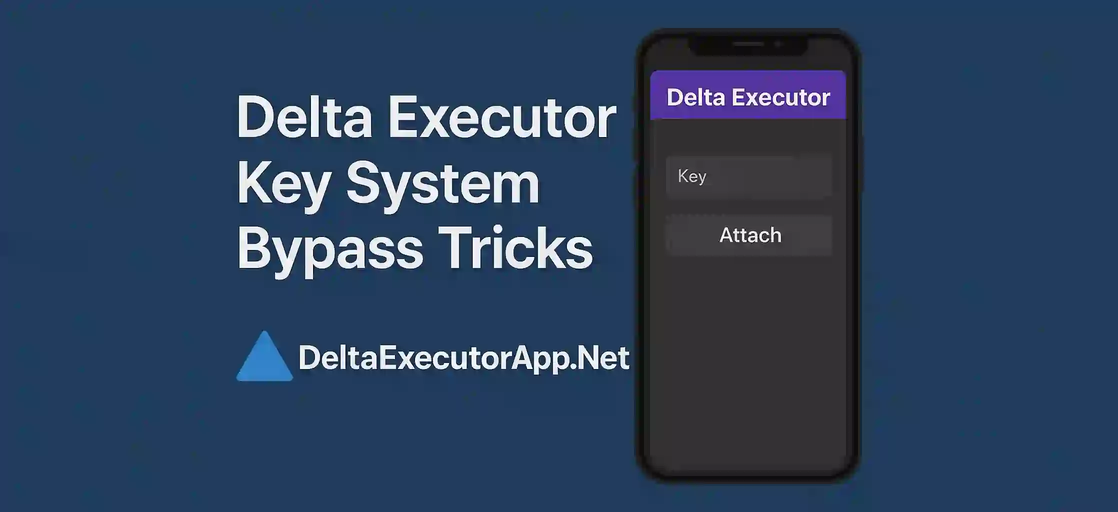 Delta Executor Key System Bypass Tricks